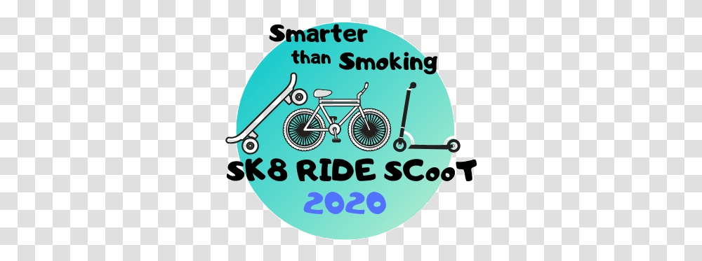 Smarter Than Smoking Sk8 Ride Scoot Bicycle, Spoke, Machine, Wheel, Logo Transparent Png