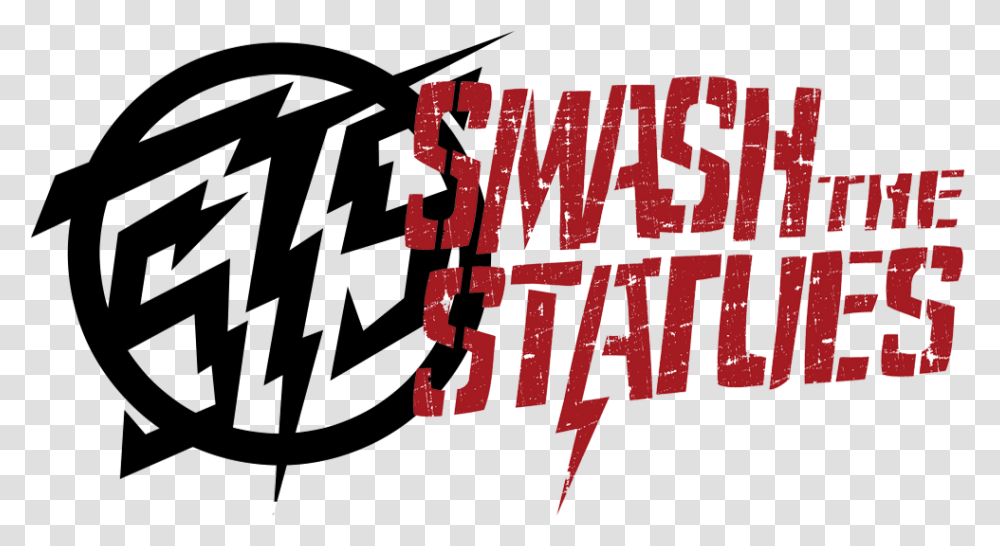 Smash The Statues Poster, Text, Alphabet, Word, Face Transparent Png