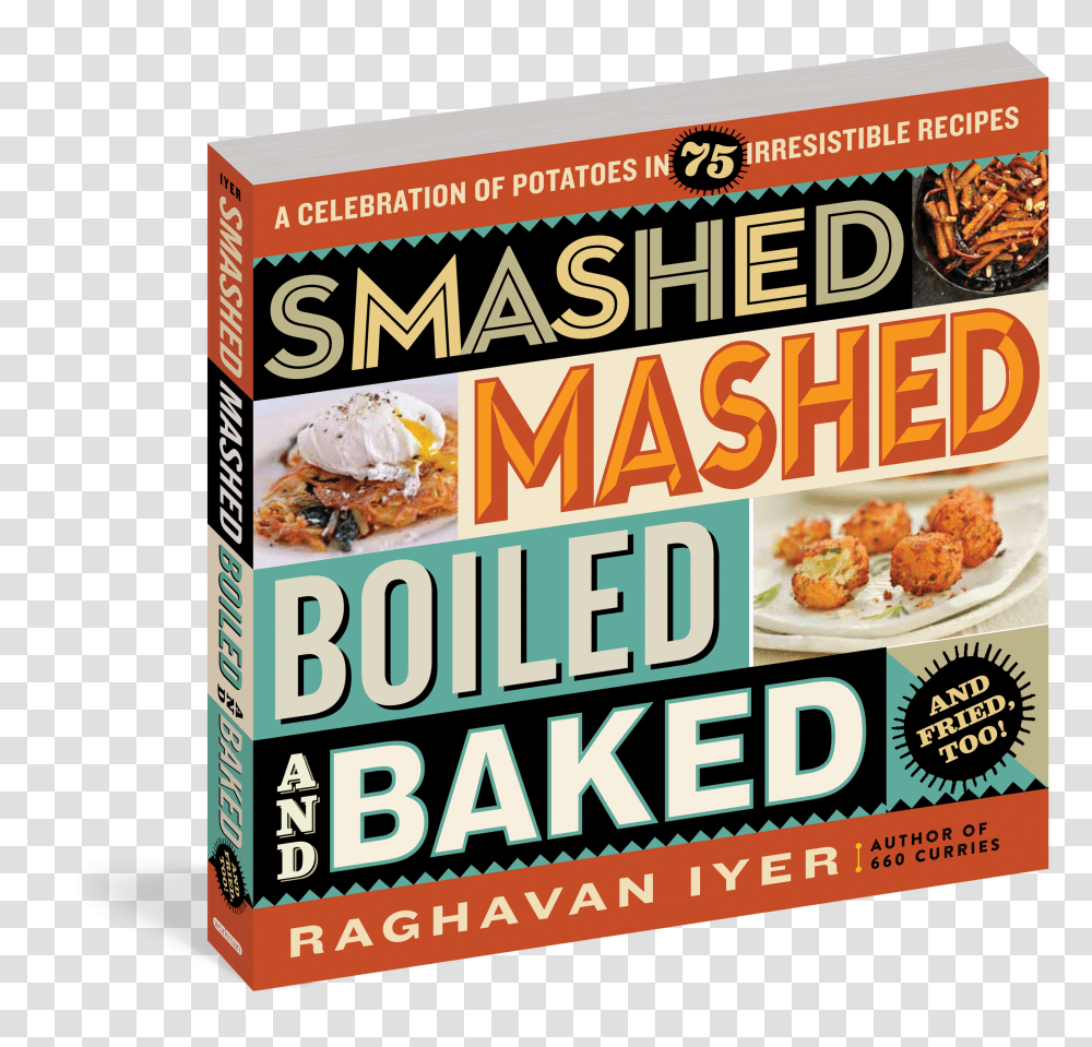 Smashed Mashed Boiled And Baked And Fried Too, Advertisement, Flyer, Poster, Paper Transparent Png
