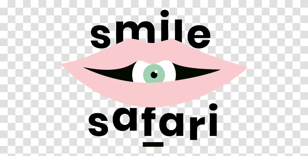 Smile Safari Graphic Design, Mouth, Lip, Art, Teeth Transparent Png