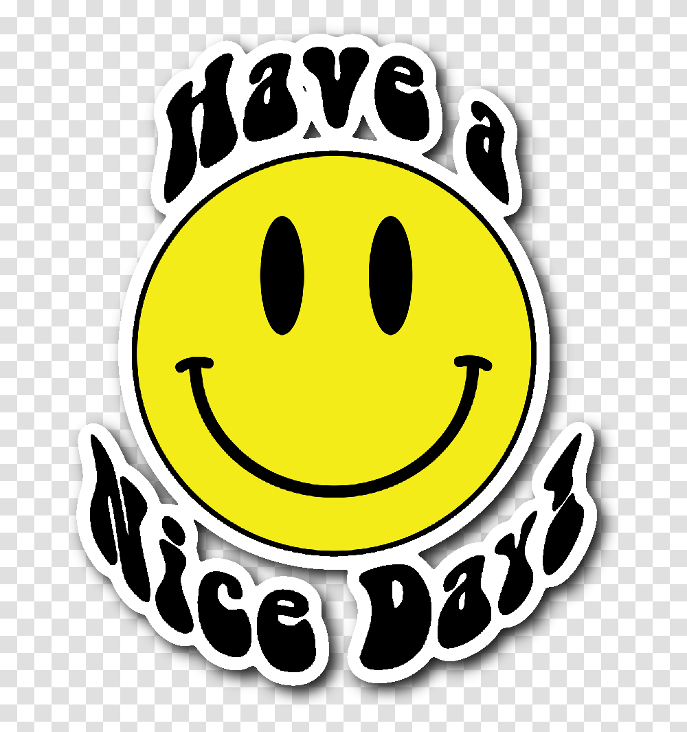 Smiley Face Emoji Vinyl Die Cut Sticker Smiley Face Have A Great Day, Label, Text, Symbol, Logo Transparent Png