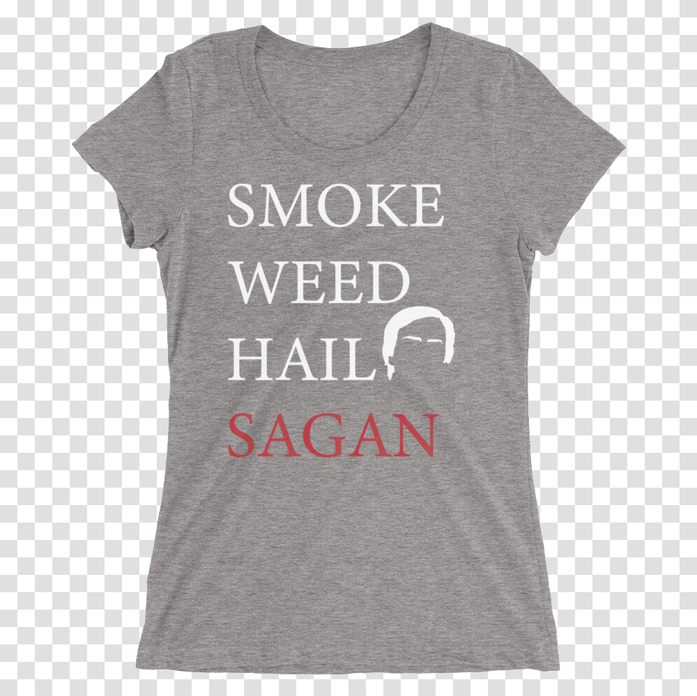 Smoke Weed Hail Sagan Active Shirt, Apparel, T-Shirt Transparent Png