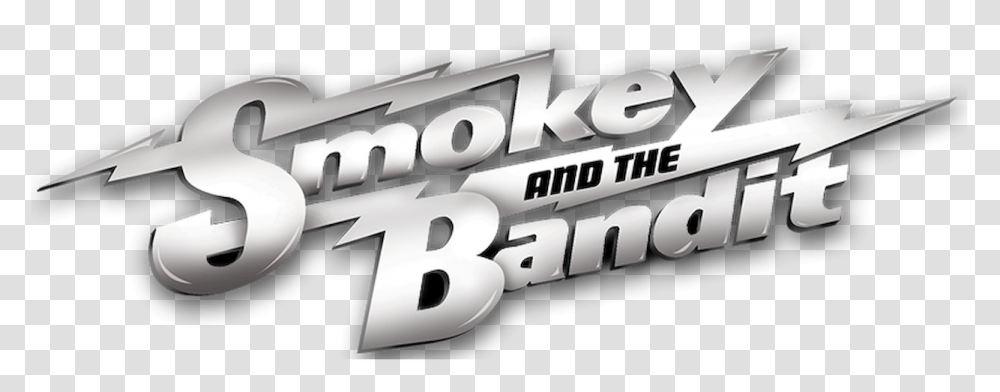 Smokey And The Bandit Netflix Smokey And The Bandit Title, Gun, Weapon, Word, Text Transparent Png
