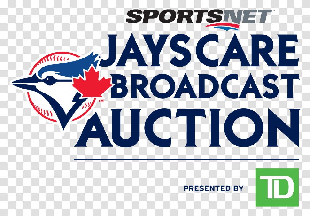 Sn Jays Care Broadcast Auction Presented By Td Toronto Blue Jays New, Logo, Trademark Transparent Png