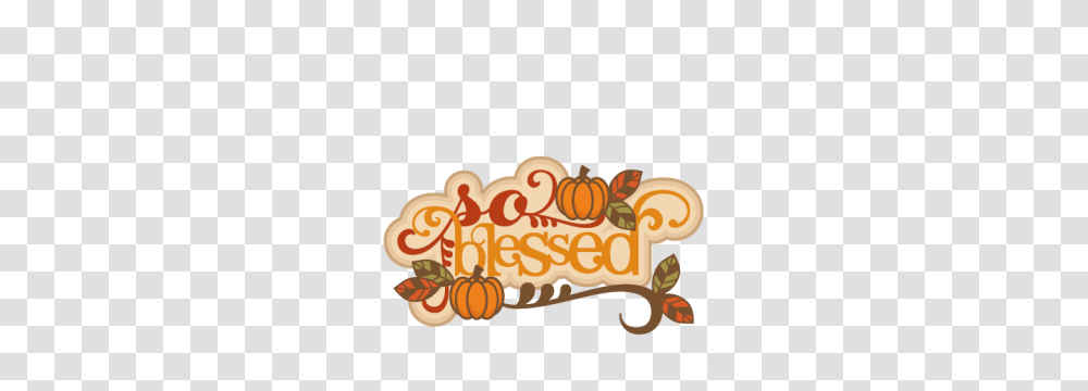 So Blessed Scrapbook Title Thanksgiving Words Thanksgiving Cut, Food, Birthday Cake, Dessert, Floral Design Transparent Png