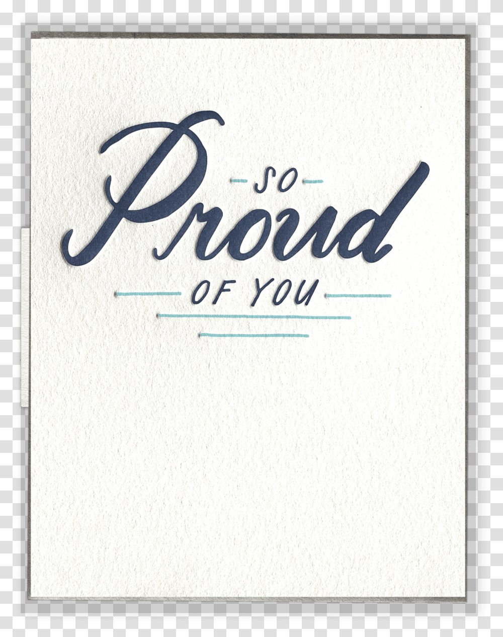 So Proud Of You Letterpress Greeting Card, Handwriting, Calligraphy, Book Transparent Png