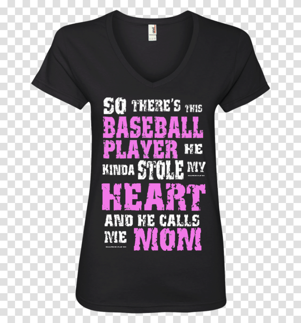 So There's This Baseball Player He Kinda Stole My Heart Active Shirt, Apparel, T-Shirt Transparent Png