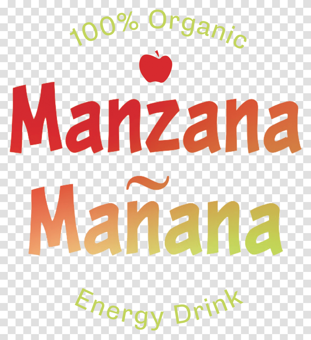 So When You Need A Boost Choose Manzana Manana As Your Apple, Alphabet, Label, Word Transparent Png