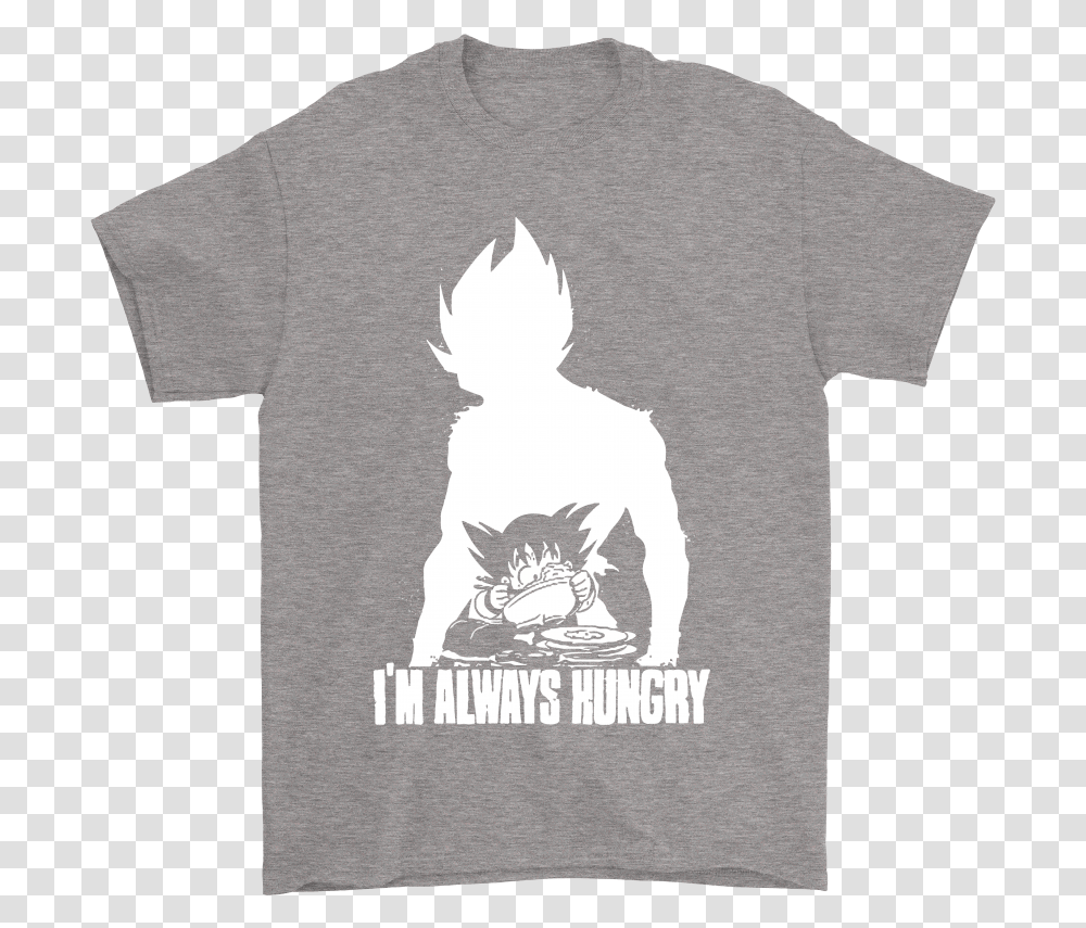 Son Goku I'm Always Hungry Dragon Ball Shirts Im Always Hungry T Shirt, Apparel, T-Shirt Transparent Png