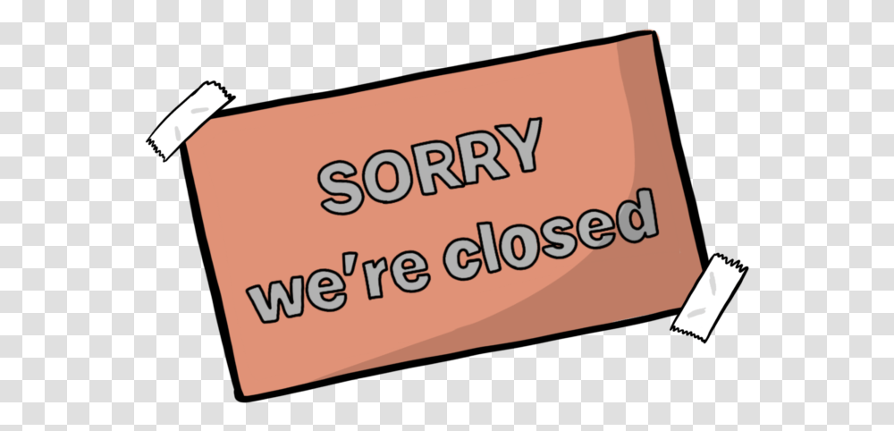 Sorry We're Closed Sign, Business Card, Paper, Face Transparent Png