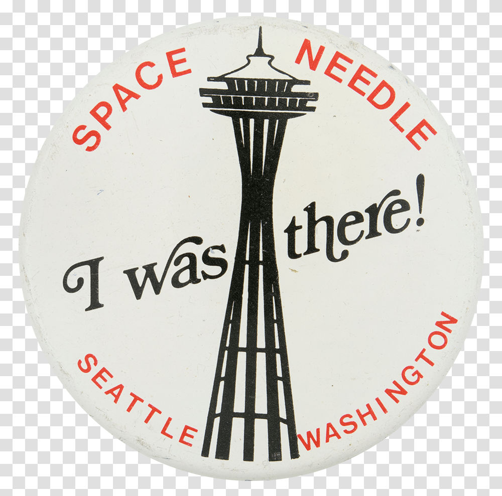 Space Needle I Was There Busy Beaver Button Museum Tower, Logo, Symbol, Trademark, Label Transparent Png