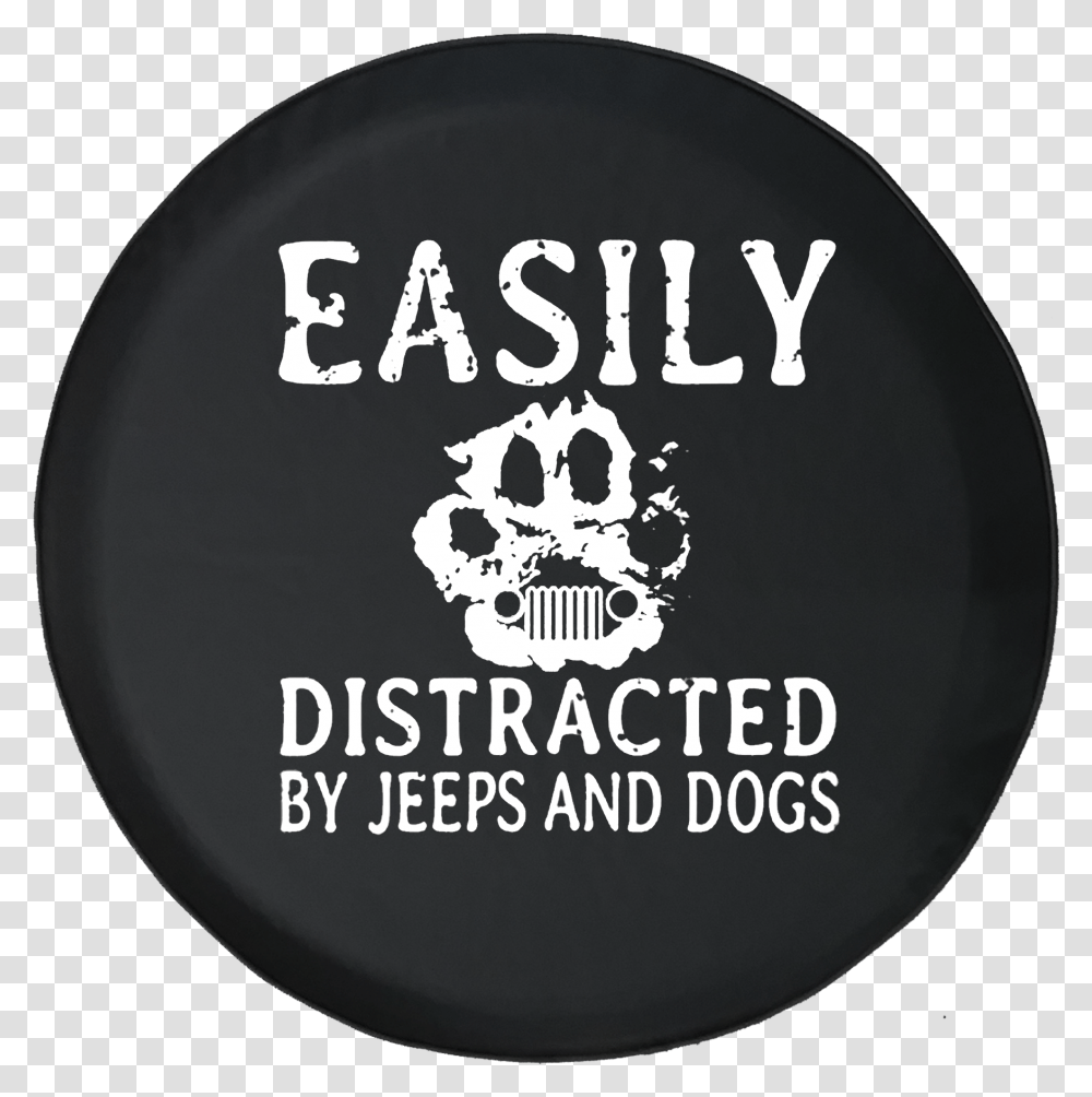 Spare Tire Cover Easily Distracted By Dogs Paw Print Camperfor Suv Or Rv Ebay Logo, Symbol, Trademark, Text, Badge Transparent Png