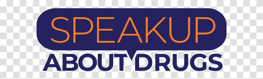 Speak Up About Drugs, Word, Logo Transparent Png