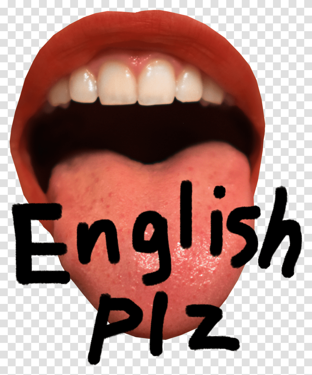 Speak Whatever You Want In Canada Tongue, Mouth, Lip, Teeth, Person Transparent Png