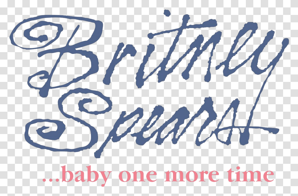 Spears Baby One More Time, Handwriting, Poster, Advertisement Transparent Png