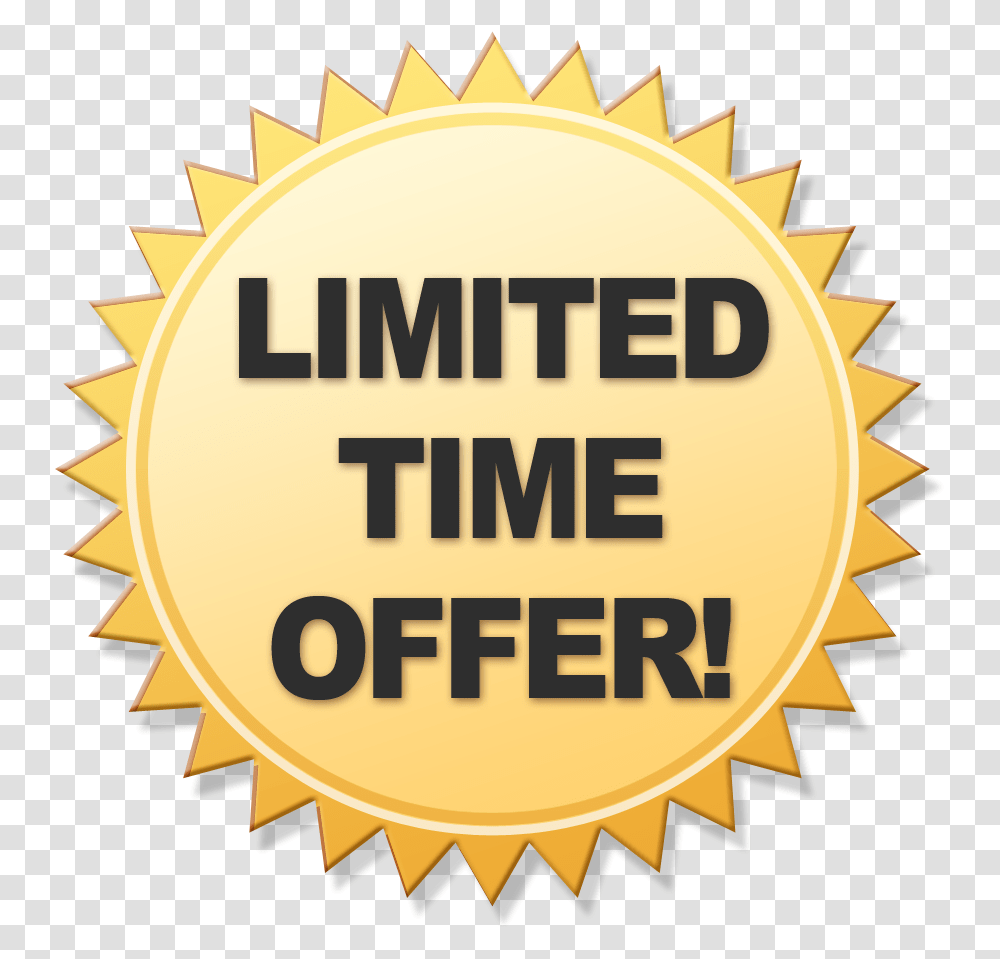 Special Offer Button Limited Time Only, Label, Outdoors, Gold Transparent Png