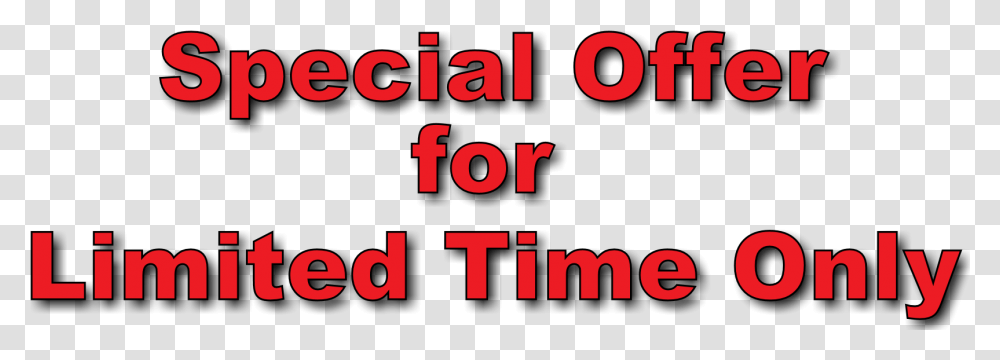 Special Offer From Advanced Industrial Equipment Special Offer Limited Time Only, Alphabet, Number Transparent Png