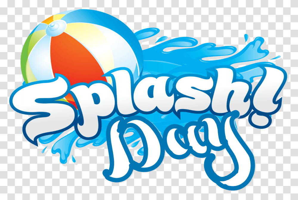 Splash Clipart Water Balloon Water Splash Day Clipart, Graphics, Text, Outdoors, Label Transparent Png