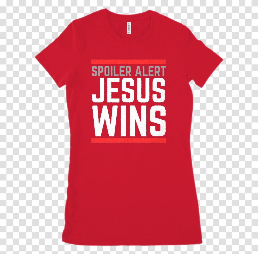 Spoiler Alert Jesus Wins Christian Gospel Hamilton Shirt Design, Apparel, T-Shirt Transparent Png