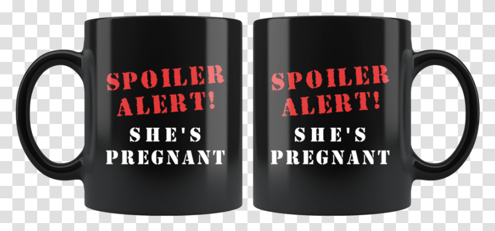 Spoiler Alert She's Pregnant 11oz Black Mug Mug, Bottle, Cosmetics, Tin, Can Transparent Png