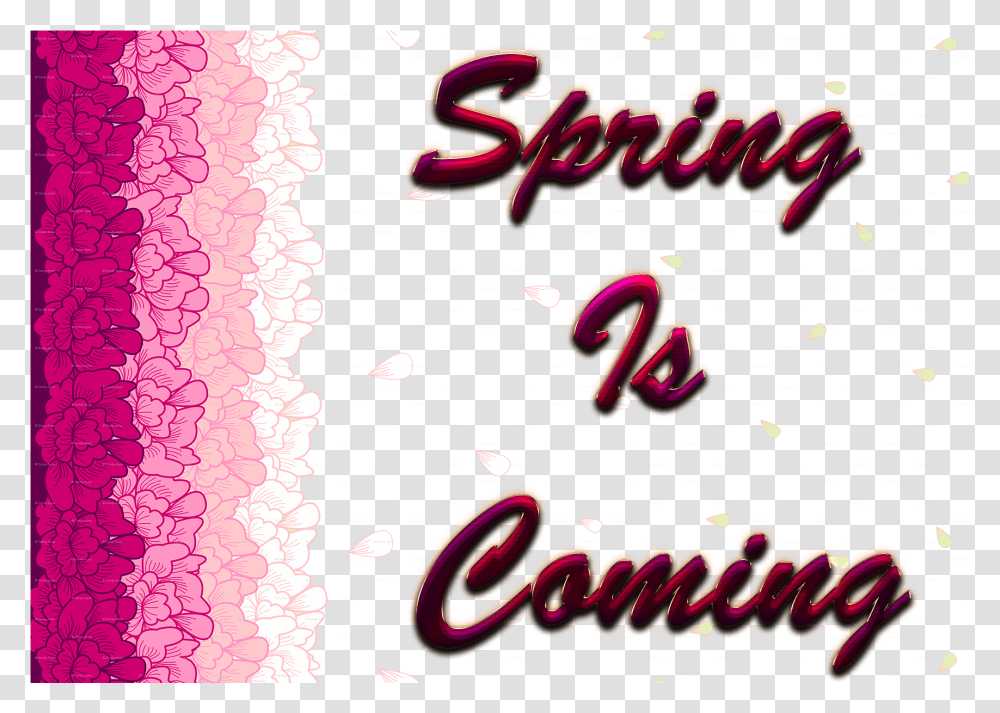 Spring Is Coming Free Images Calligraphy, Advertisement, Poster, Flyer, Paper Transparent Png