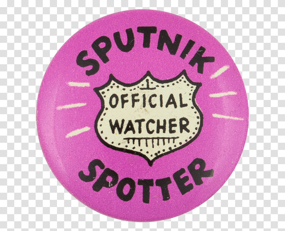 Sputnik Spotter Social Lubricator Button Museum Badge, Logo, Trademark, Rug Transparent Png