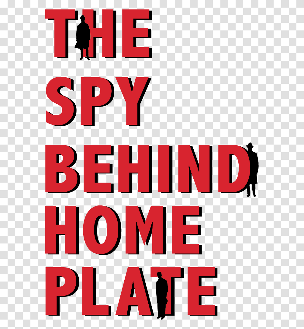 Spy Behind Home Plate Poster, Alphabet, Word, Person Transparent Png