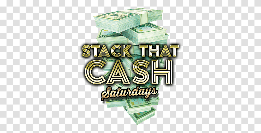 Stack That Cash Saturdays Cash, Poster, Advertisement, Flyer, Paper Transparent Png