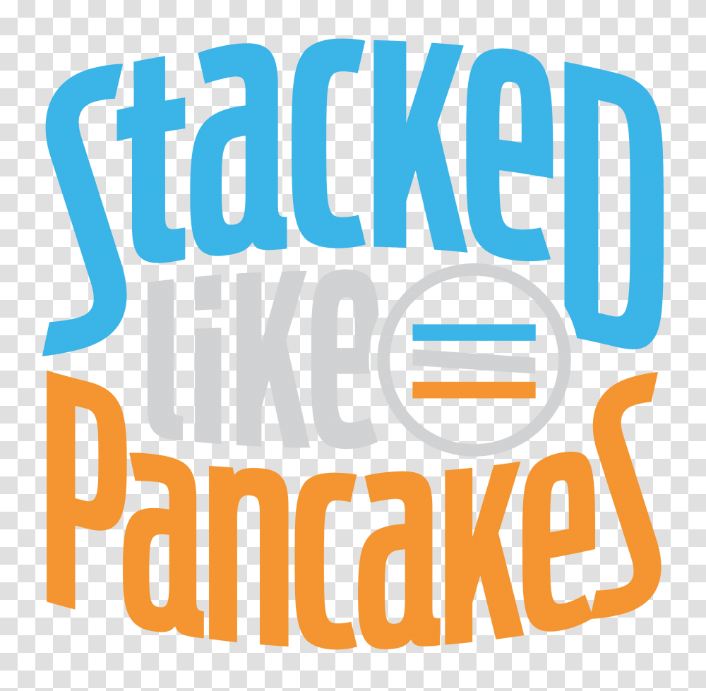 Stacked Like Pancakes Logo, Label, Plant Transparent Png