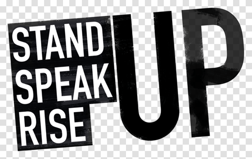 Stand Speak Rise Up, Word, Alphabet Transparent Png