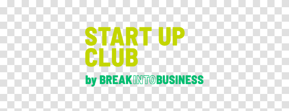 Startup Club Break Into Business, Alphabet, Word, Plant Transparent Png