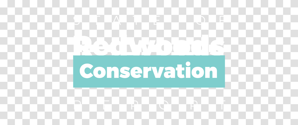 State Of Redwoods Conservation Report Save The Redwoods League, Word, Logo Transparent Png