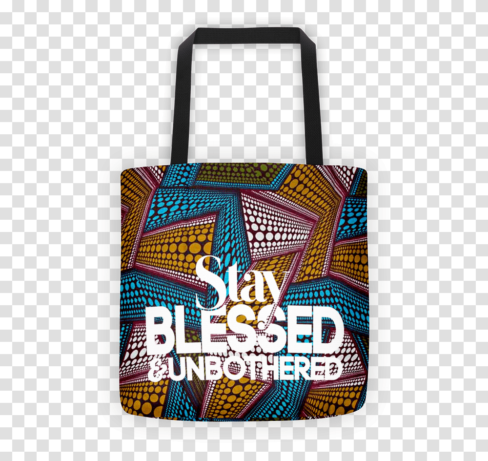 Stay Blessed Amp Unbothered Tote Bag Shoulder Bag, Poster, Advertisement, Paper, Flyer Transparent Png