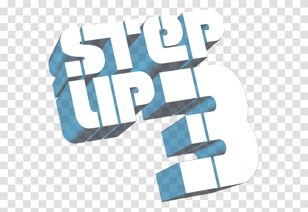 Step Up Movie Logo, Poster, Advertisement, Alphabet Transparent Png