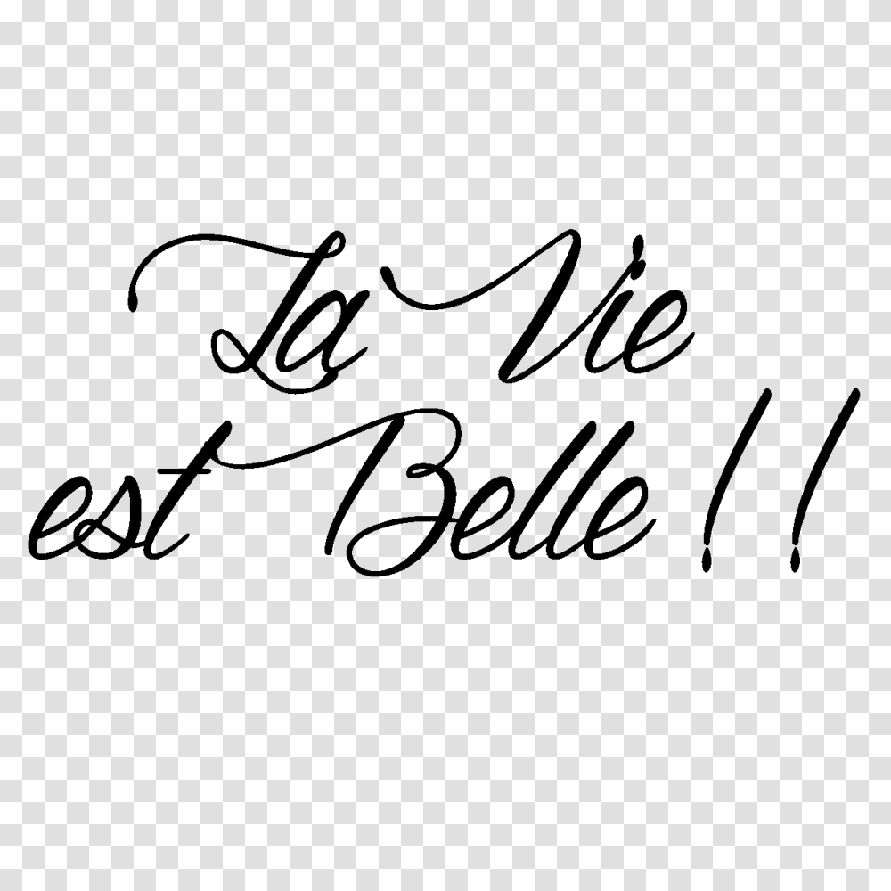 Sticker Citation La Vie Est Belle Jer, Handwriting, Signature, Autograph Transparent Png
