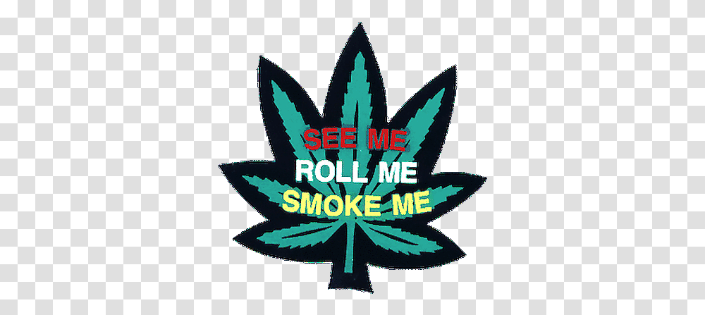 Sticker See Roll Smoke Me Pot Leaf Weed Marijuana Stoner Cannabis Decal 11080 Ebay Emblem, Symbol, Plant, Logo, Star Symbol Transparent Png