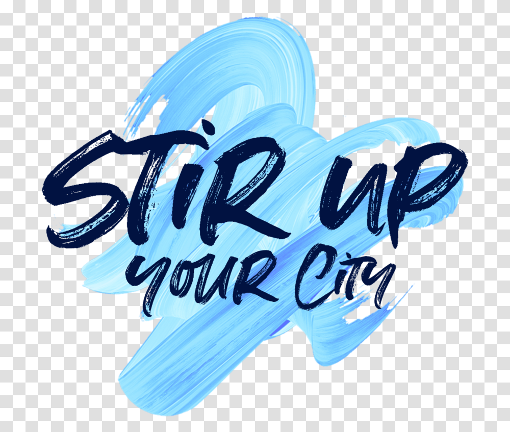 Stir Up Your Citypsb 2 Calligraphy, Handwriting, Helmet Transparent Png