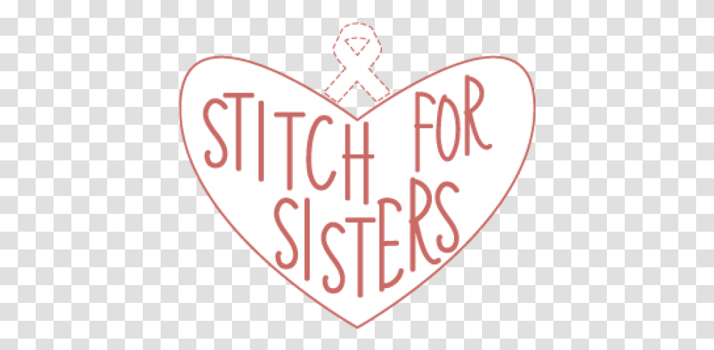 Stitch For Sisters Heart, Text, Plectrum, Label Transparent Png