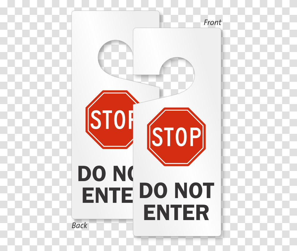 Stop Do Not Enter Lockout Door Hanger Stop Sign, Road Sign, Stopsign Transparent Png