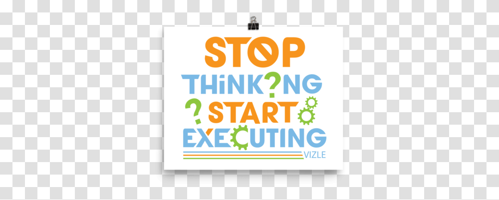 Stop Thinking Start Executing Circle, Word, Label, Advertisement Transparent Png