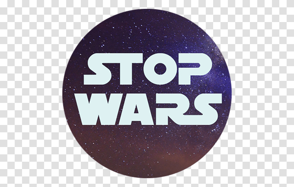 Stop Wars Button Circle, Sphere, Purple, Astronomy Transparent Png