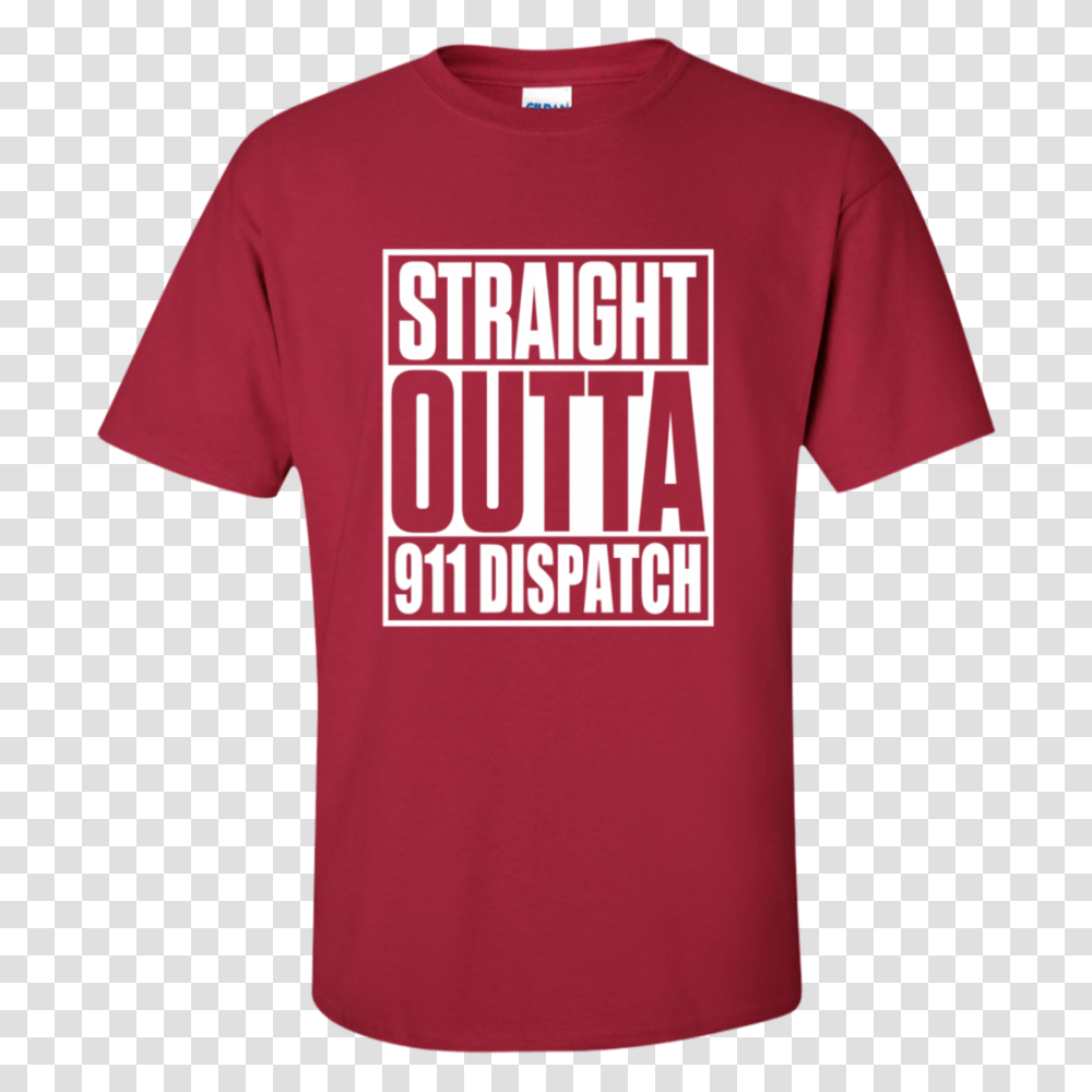 Straight Outta Dispatch T Shirt Teeholic, Apparel, T-Shirt, Sleeve Transparent Png