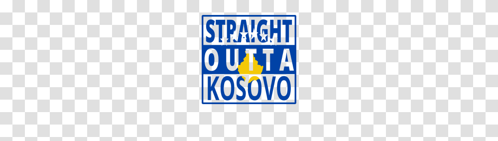 Straight Outta Kosovo Balkan Kosovar, Word, Alphabet Transparent Png