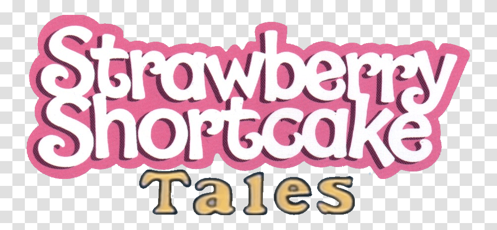 Strawberry Shortcake Tales Wiki Strawberry Shortcake, Alphabet, Word, Bazaar Transparent Png