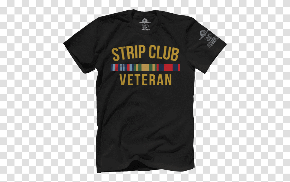 Strip Club Veteran Pawn Star T Shirts, Apparel, T-Shirt Transparent Png