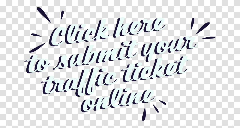 Submit Your Traffic Ticket To Crescent City Law Firm Calligraphy, Alphabet, Letter, Face Transparent Png
