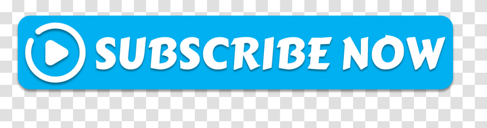 Subscribe Now Buttons For Youtube, Word, Alphabet, Logo Transparent Png