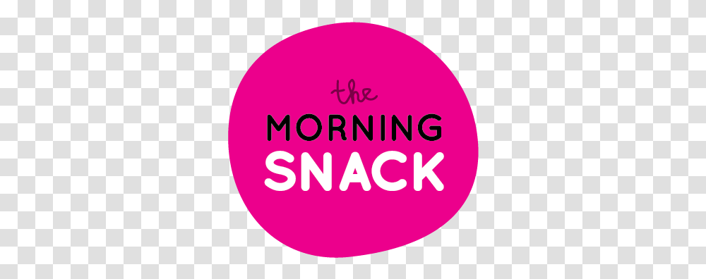 Subscribe To The Morning Snack Parenting News 5 Minutes Circle, Label, Text, Logo, Symbol Transparent Png