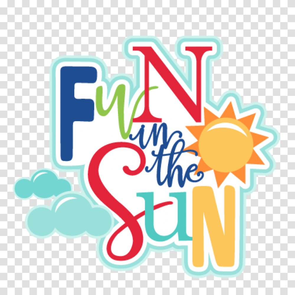 Summer Fun Clip Art Fun In The Sun Clipart, Alphabet, Outdoors, Dynamite Transparent Png