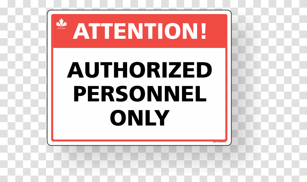 Sun Authorized Access Only, Sign, Id Cards Transparent Png